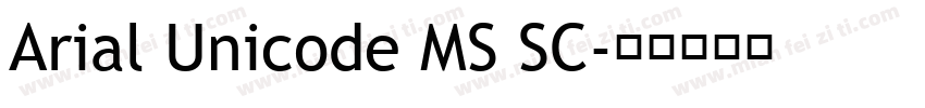 Arial Unicode MS SC字体转换